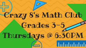 Crazy 8’s Math Club Grades 3-5